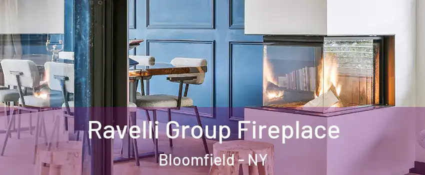 Ravelli Group Fireplace Bloomfield - NY