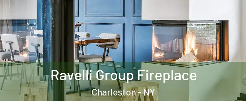 Ravelli Group Fireplace Charleston - NY