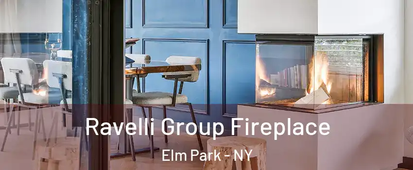 Ravelli Group Fireplace Elm Park - NY