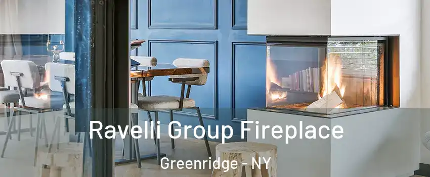 Ravelli Group Fireplace Greenridge - NY