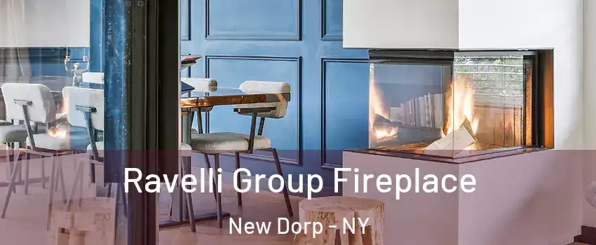 Ravelli Group Fireplace New Dorp - NY