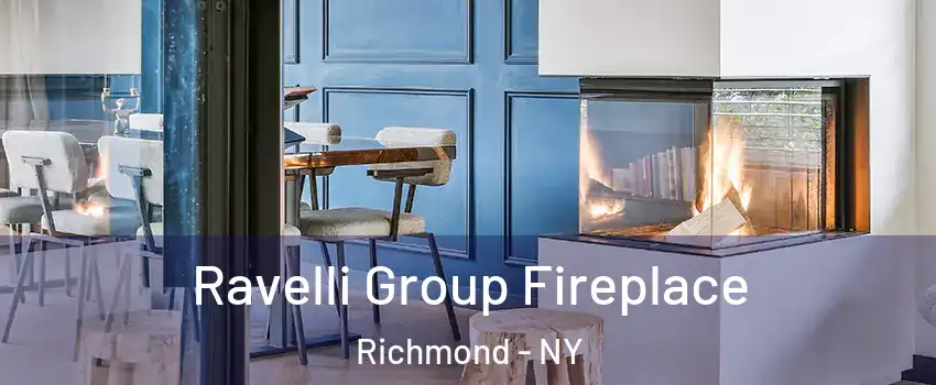 Ravelli Group Fireplace Richmond - NY