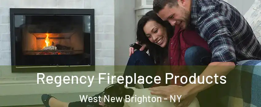 Regency Fireplace Products West New Brighton - NY