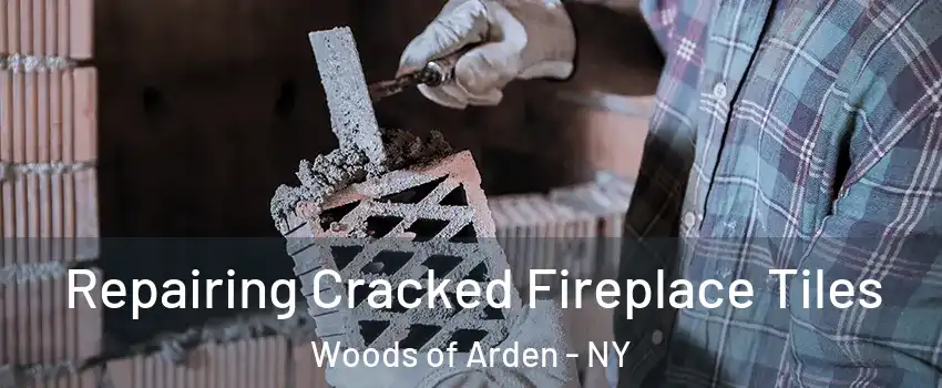 Repairing Cracked Fireplace Tiles Woods of Arden - NY