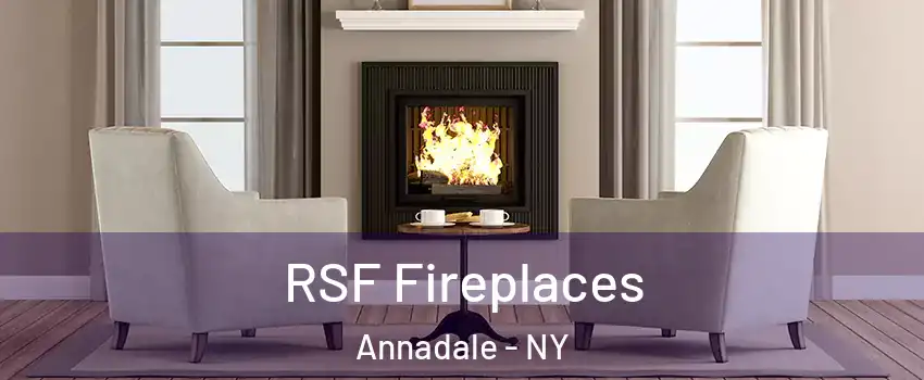 RSF Fireplaces Annadale - NY