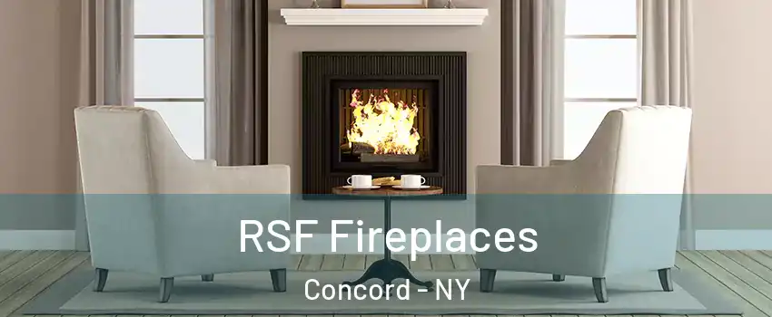 RSF Fireplaces Concord - NY