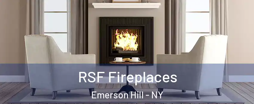 RSF Fireplaces Emerson Hill - NY