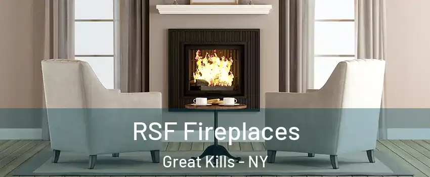 RSF Fireplaces Great Kills - NY