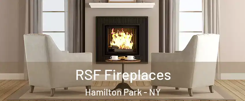 RSF Fireplaces Hamilton Park - NY