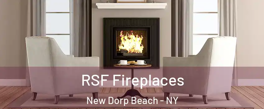 RSF Fireplaces New Dorp Beach - NY