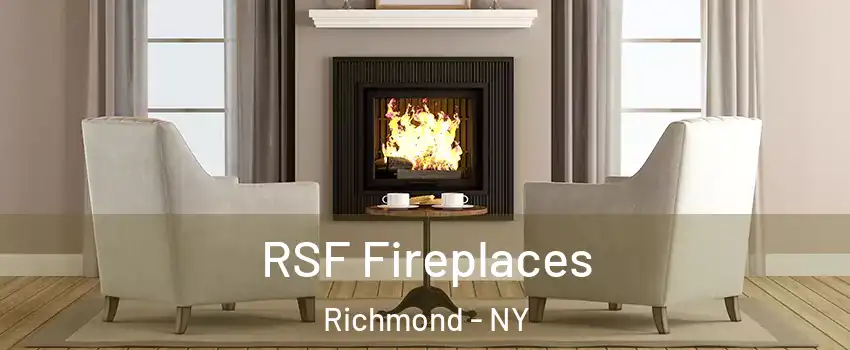 RSF Fireplaces Richmond - NY