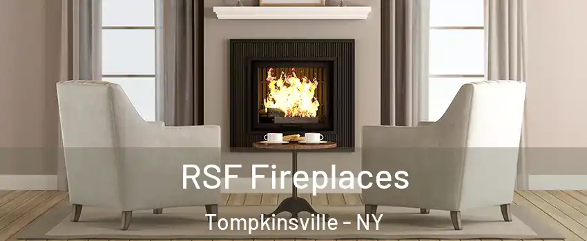 RSF Fireplaces Tompkinsville - NY