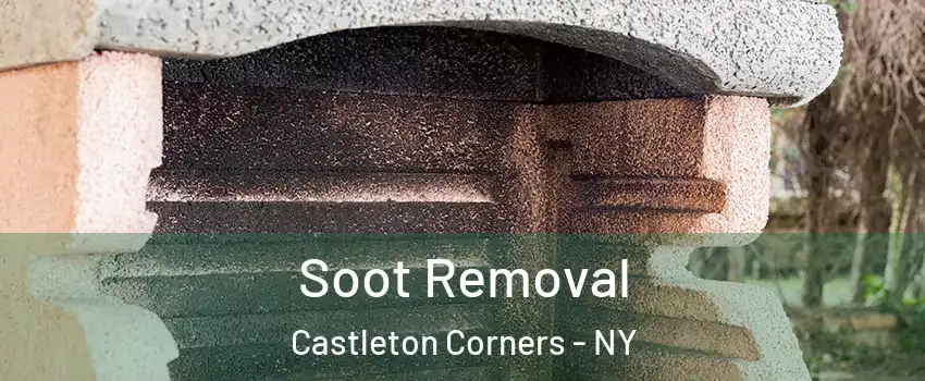 Soot Removal Castleton Corners - NY