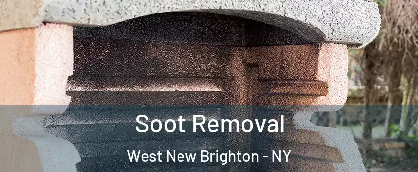 Soot Removal West New Brighton - NY