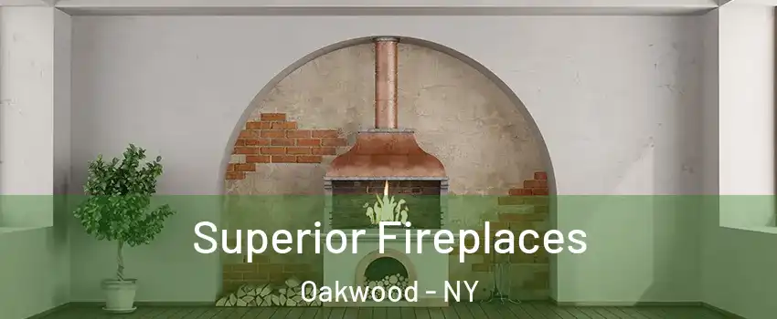 Superior Fireplaces Oakwood - NY