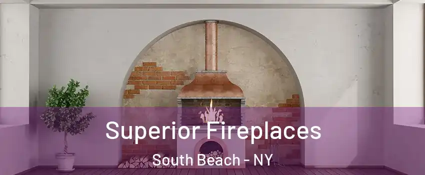 Superior Fireplaces South Beach - NY