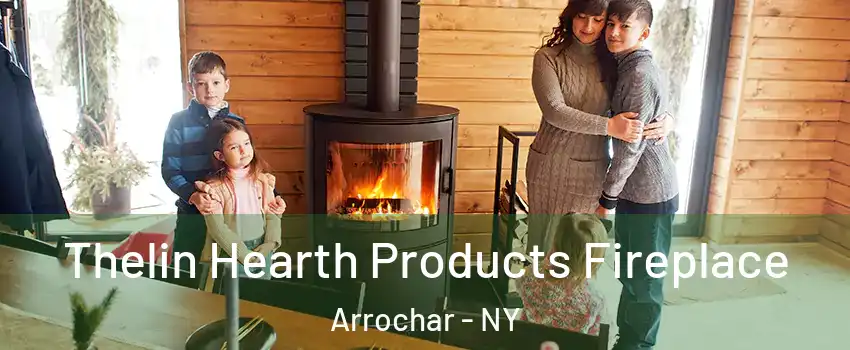 Thelin Hearth Products Fireplace Arrochar - NY