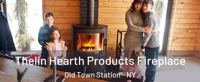 Thelin Hearth Products Fireplace Old Town Station - NY