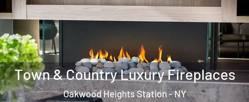 Town & Country Luxury Fireplaces Oakwood Heights Station - NY