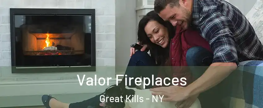 Valor Fireplaces Great Kills - NY