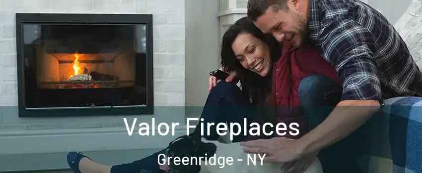 Valor Fireplaces Greenridge - NY