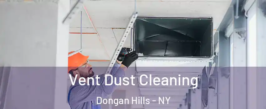 Vent Dust Cleaning Dongan Hills - NY