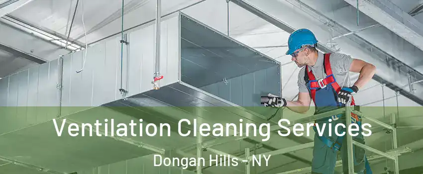 Ventilation Cleaning Services Dongan Hills - NY