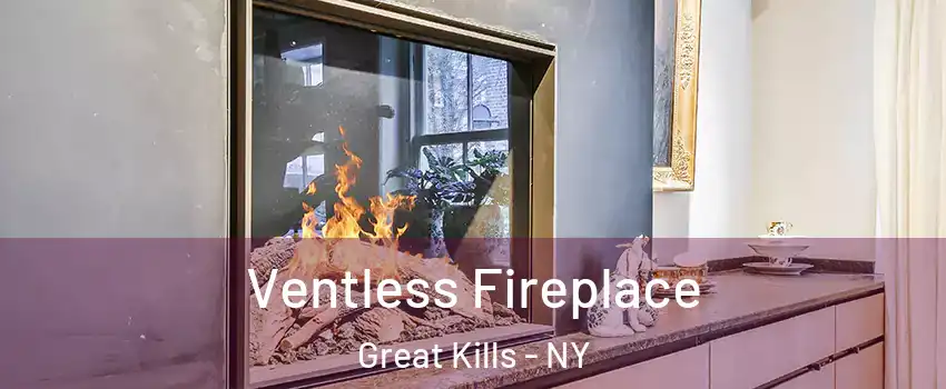 Ventless Fireplace Great Kills - NY