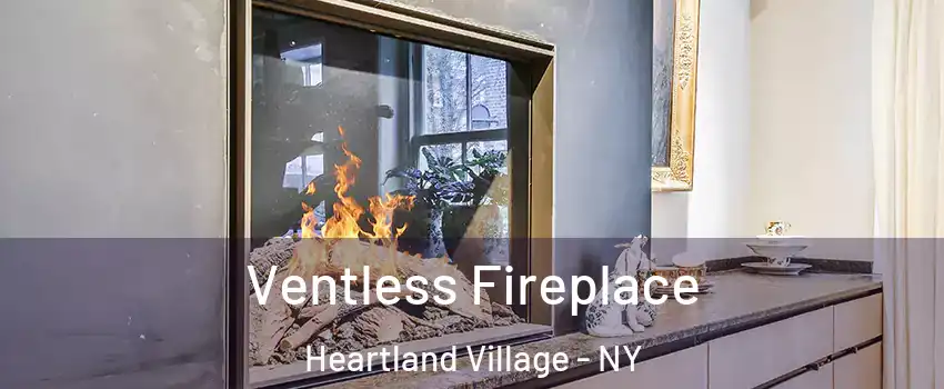 Ventless Fireplace Heartland Village - NY