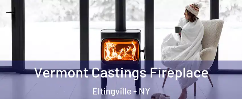 Vermont Castings Fireplace Eltingville - NY