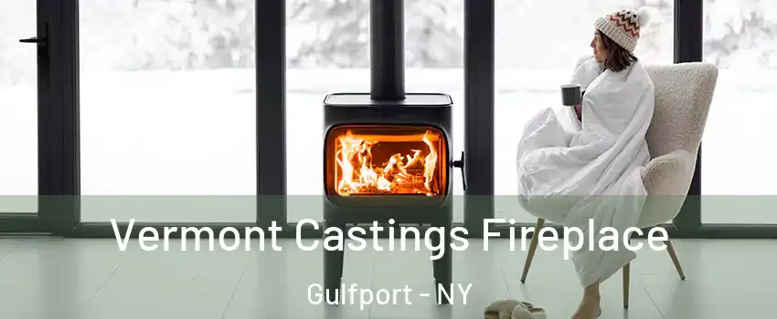 Vermont Castings Fireplace Gulfport - NY