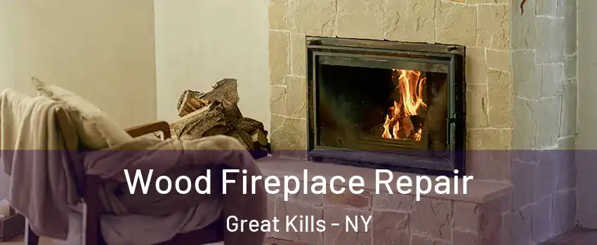 Wood Fireplace Repair Great Kills - NY