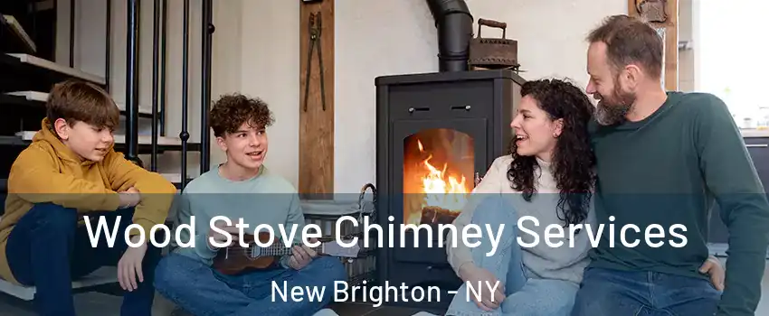 Wood Stove Chimney Services New Brighton - NY