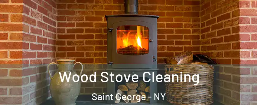 Wood Stove Cleaning Saint George - NY