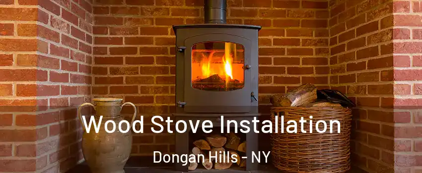 Wood Stove Installation Dongan Hills - NY