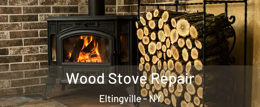 Wood Stove Repair Eltingville - NY