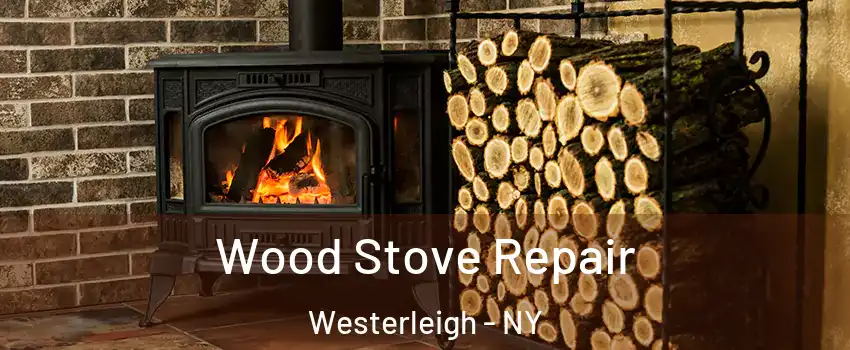 Wood Stove Repair Westerleigh - NY